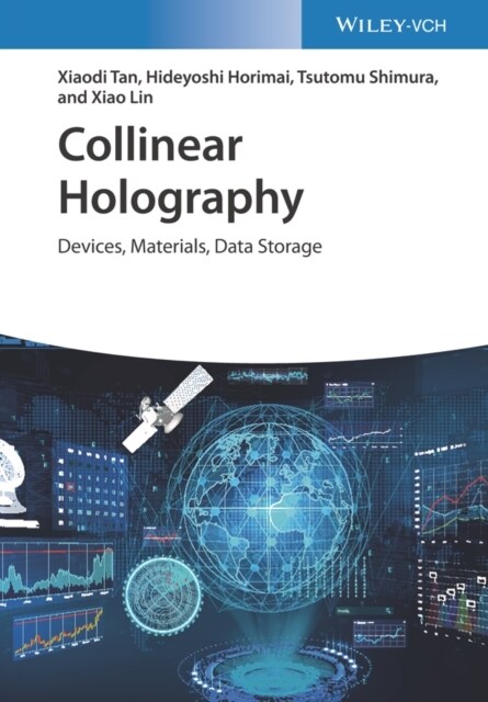 Collinear Holography: Devices, Materials, Data Storage (Hardcover)
