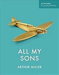 Oxford Playscripts: All My Sons (Paperback)