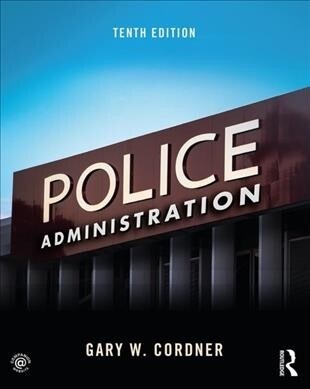 Police Administration (Paperback, 10 ed)