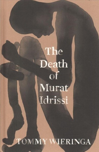 The Death of Murat Idrissi (Hardcover)