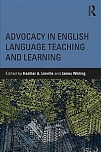Advocacy in English Language Teaching and Learning (Paperback)