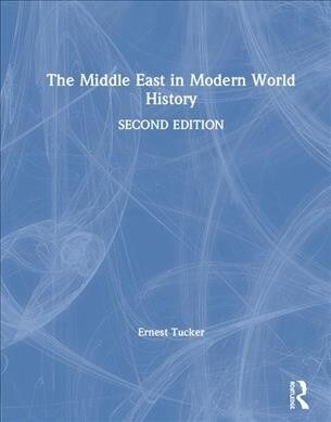 The Middle East in Modern World History (Hardcover, 2 ed)