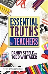 Essential Truths for Teachers (Paperback)