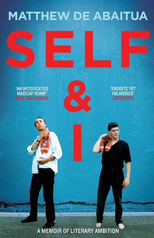 Self & I : A Memoir of Literary Ambition (Paperback)