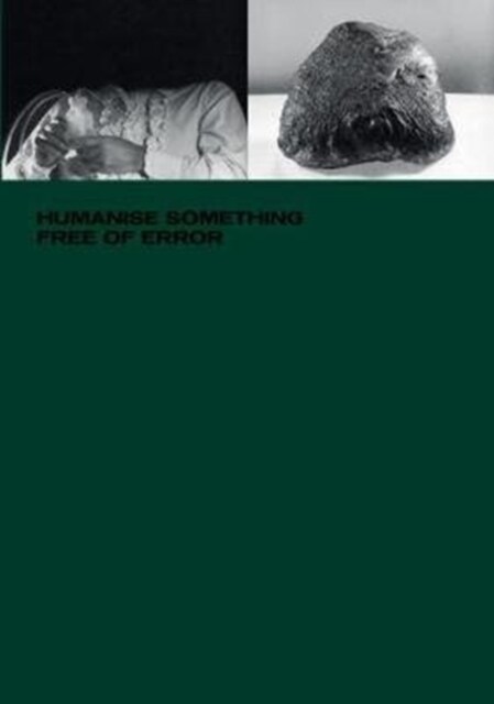 Humanise Something Free of Error (Paperback)