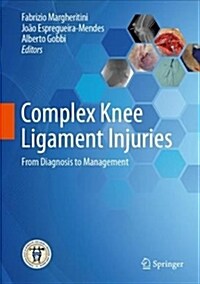 Complex Knee Ligament Injuries: From Diagnosis to Management (Hardcover, 2019)