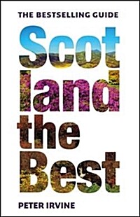 Scotland The Best : The Bestselling Guide (Paperback, 13 Revised edition)
