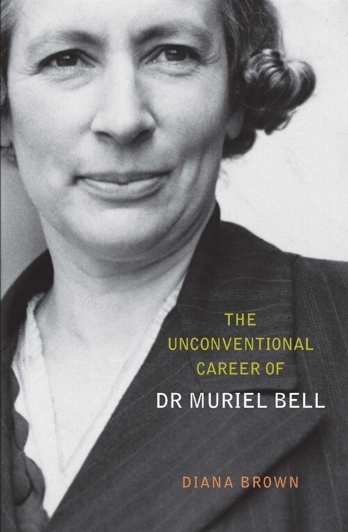 The Unconventional Career of Muriel Bell (Paperback)