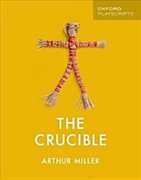 Oxford Playscripts: The Crucible (Paperback)