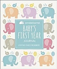Babys First Year Journal : A Keepsake of Milestone Moments (Hardcover)