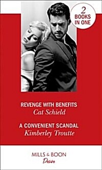 Revenge With Benefits : Revenge with Benefits (Sweet Tea and Scandal) / a Convenient Scandal (Plunder Cove) (Paperback)