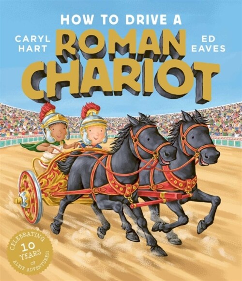 How to Drive a Roman Chariot (Paperback)