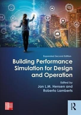 Building Performance Simulation for Design and Operation (Hardcover, 2 ed)