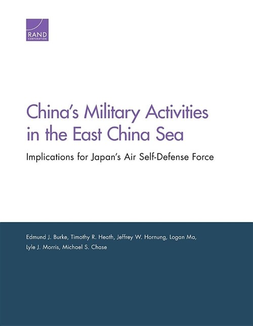 Chinas Long-Range Bomber Flights: Drivers and Implications (Paperback)