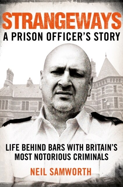 Strangeways : A Prison Officers Story (Paperback)