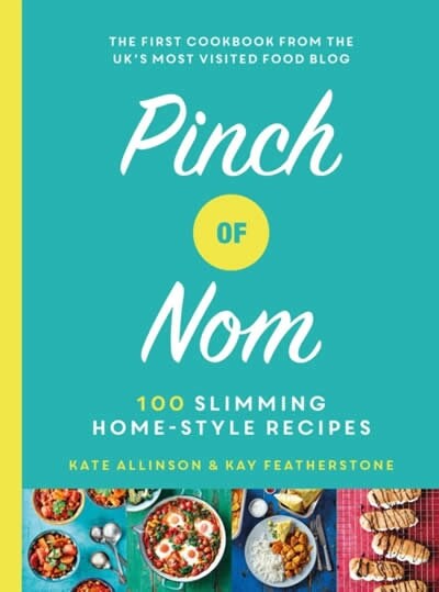 Pinch of Nom : 100 Slimming, Home-style Recipes (Hardcover)