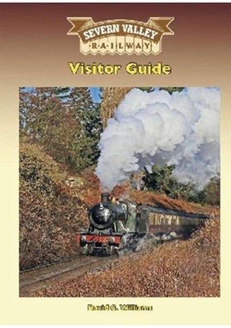 Severn Valley Railway Visitor Guide (10th Edition) (Paperback)