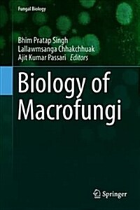 Biology of Macrofungi (Hardcover)