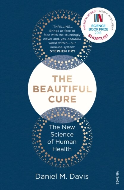 The Beautiful Cure : The New Science of Human Health (Paperback)
