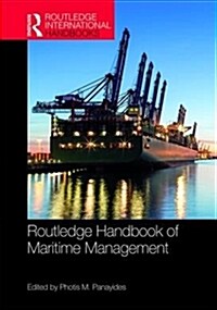 The Routledge Handbook of Maritime Management (Hardcover)