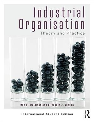 Industrial Organization : Theory and Practice (International Student Edition) (Paperback, 5 New edition)