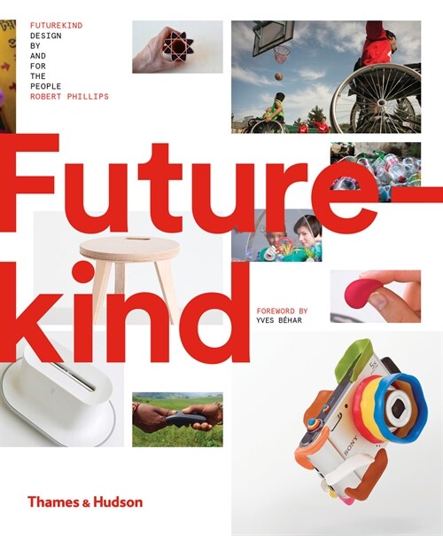 Futurekind : Design by and for the People (Hardcover)