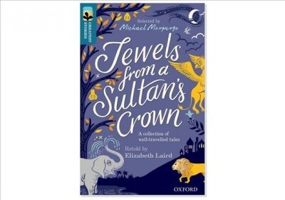 Oxford Reading Tree TreeTops Greatest Stories: Oxford Level 19: Jewels from a Sultans Crown Pack 6 (Paperback)