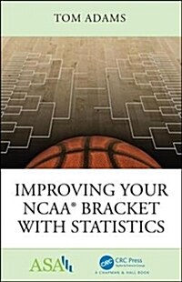 Improving Your NCAA® Bracket with Statistics (Paperback)