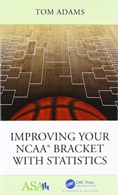 Improving Your NCAA® Bracket with Statistics (Hardcover)