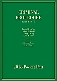 Criminal Procedure, Student Edition : 2018 Pocket Part (Paperback)