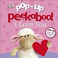 Pop-Up Peekaboo! I Love You (Board Book)