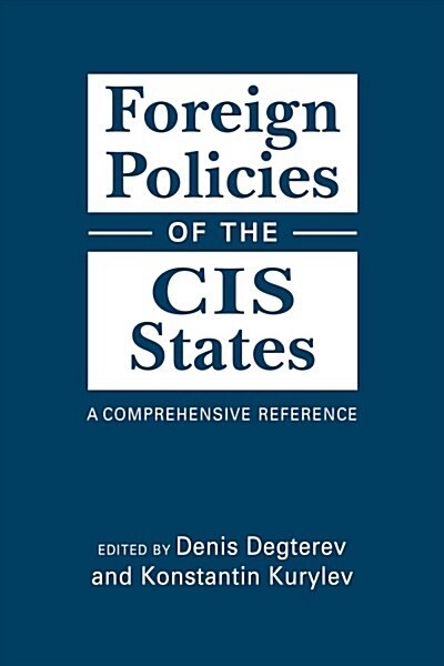 Foreign Policies of the CIS States (Hardcover)