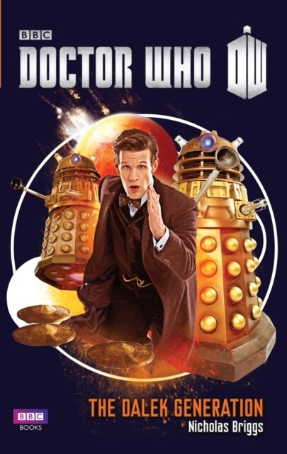 Doctor Who: The Dalek Generation (Paperback)