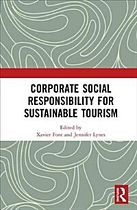 Corporate Social Responsibility for Sustainable Tourism (Hardcover)