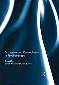 Disclosure and Concealment in Psychotherapy (Paperback)