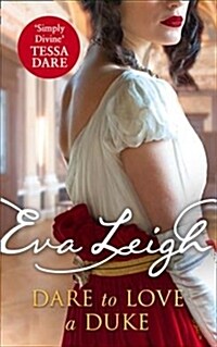 Dare to Love a Duke (Paperback)