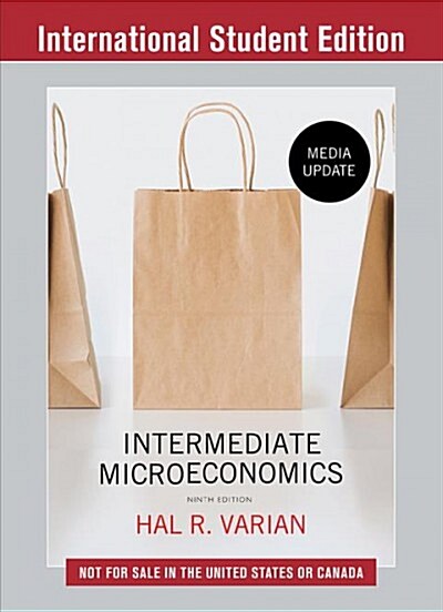 Intermediate Microeconomics: A Modern Approach (Paperback, 9th, Media Update)