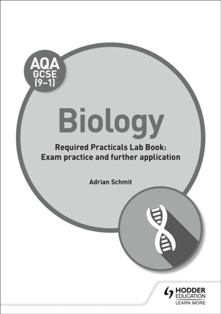 AQA GCSE (9-1) Biology Student Lab Book: Exam practice and further application (Paperback)