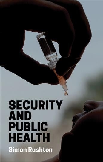 Security and Public Health (Hardcover)