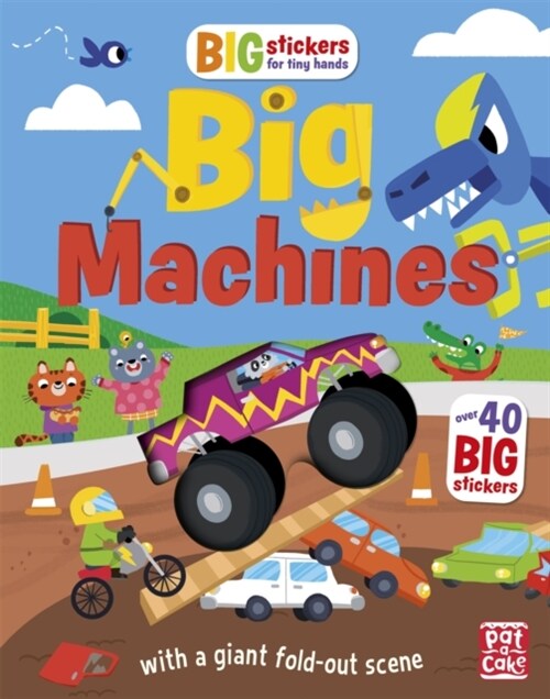 Big Stickers for Tiny Hands: Big Machines : With scenes, activities and a giant fold-out picture (Paperback)