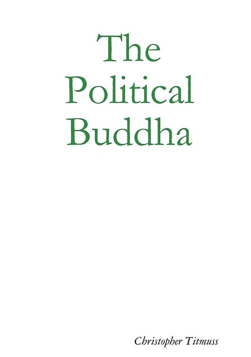 The Political Buddha (Paperback)