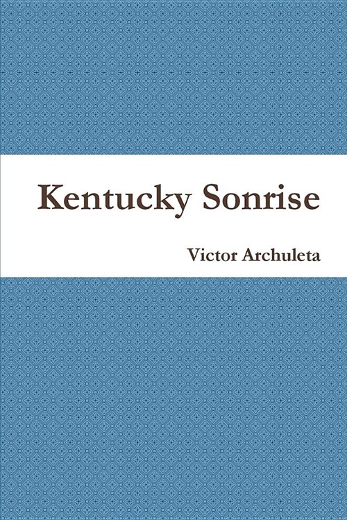 Kentucky Sonrise (Paperback)