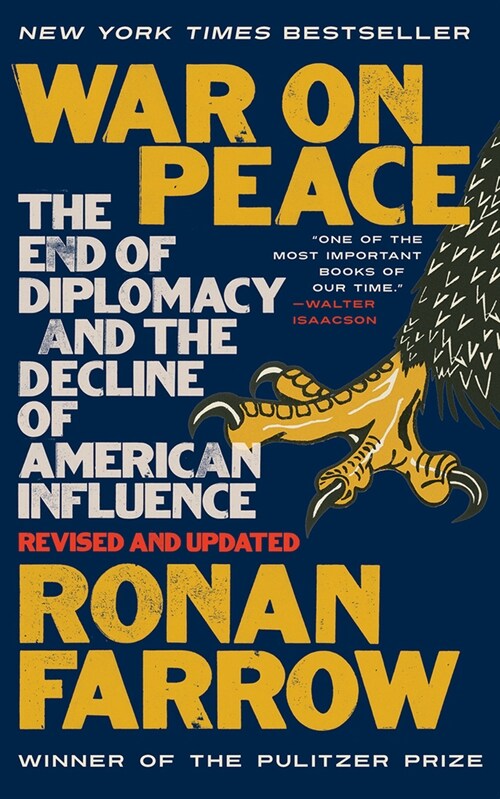 War on Peace: The End of Diplomacy and the Decline of American Influence (Paperback)