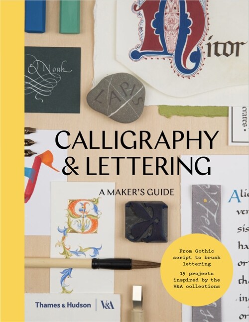 Calligraphy & Lettering : A Makers Guide (Paperback)