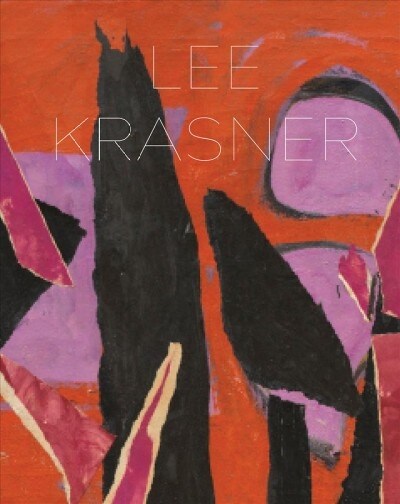 Lee Krasner : Living Colour (Hardcover)