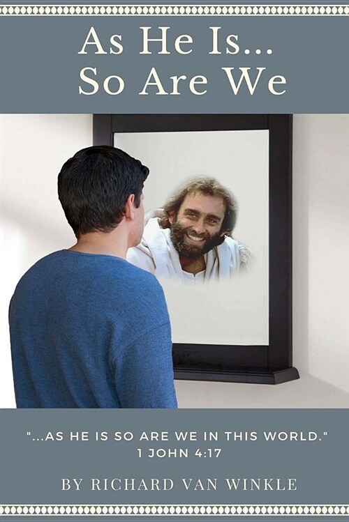 As He Is... So Are We (Paperback)