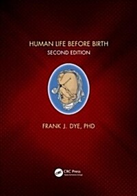 Human Life Before Birth, Second Edition (Paperback, 2)
