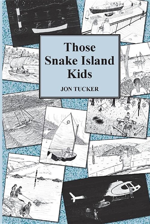 Those Snake Island Kids (Paperback)