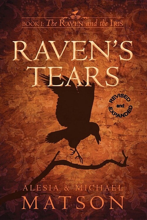 Ravens Tears, Revised & Expanded (Paperback)