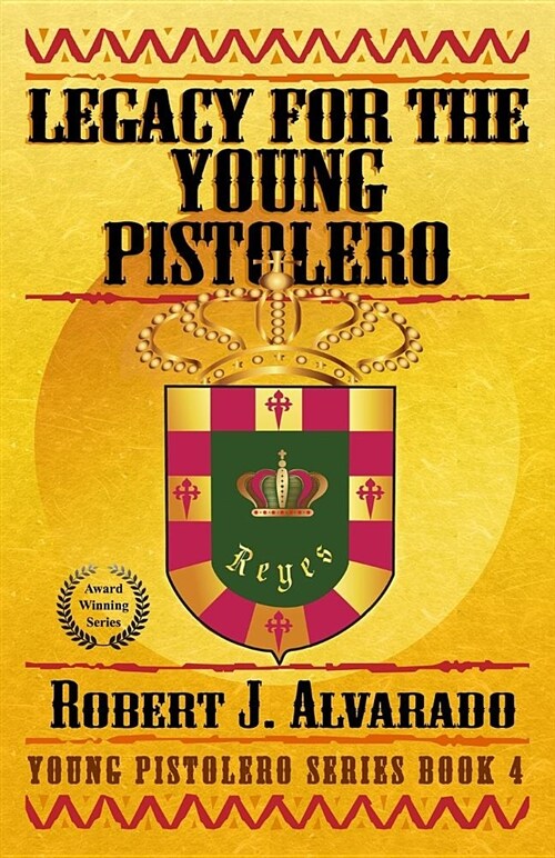 Legacy for the Young Pistolero (Paperback)